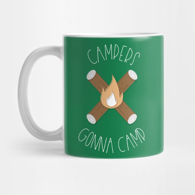 Campers Gonna Camp Summer Camping T-Shirt by lucidghost